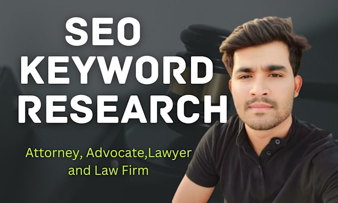 Gig Preview - Do SEO keyword research for attorneys, lawyers, and law firm websites