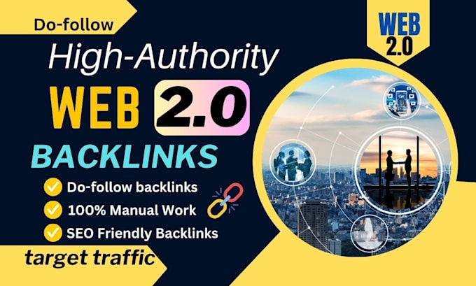 Gig Preview - Create high authority dofollow web 2 0 backlinks for website SEO