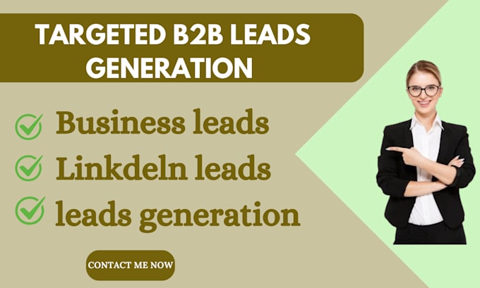 Gig Preview - Do targeted b2b lead generation linkdeln leads business leads and email list