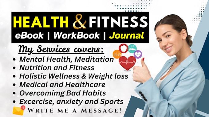 Gig Preview - Write health and fitness ebook, holistic wellness, nutrition, ebook ghostwriter