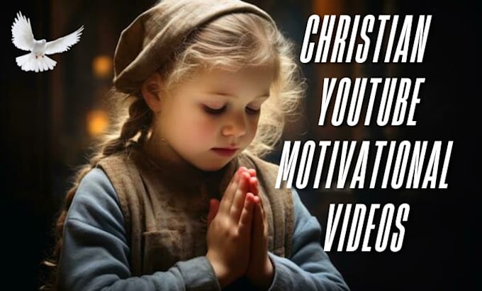 Gig Preview - Create christian motivational videos, bible quotes for youtube