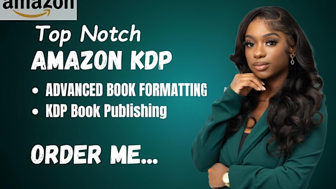 Gig Preview - Do book formatting for amazon, kdp amazon kdp book publishing kdp book promotion