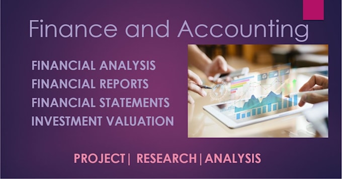 Gig Preview - Write report of financial analysis, finance, accounting tasks and assignment