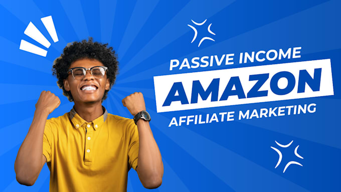 Gig Preview - Create passive income affiliate marketing amazon affiliate website sales funnel