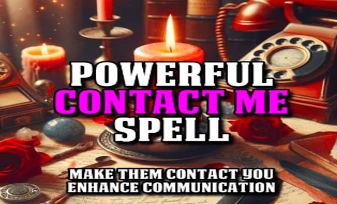 Gig Preview - Cast an instant and powerful contact me love spell for you