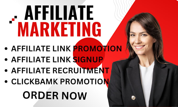 Gig Preview - Do affiliate promotion affiliate marketing affiliate recruitment link signup