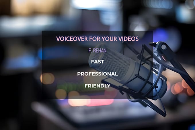 Gig Preview - Provide a voiceover for your videos