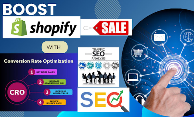 Gig Preview - Boost your shopify sale with cro, cro audit, SEO technical search optimization