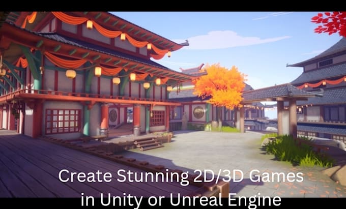 Gig Preview - Create stunning 2d, 3d games in unity or unreal engine