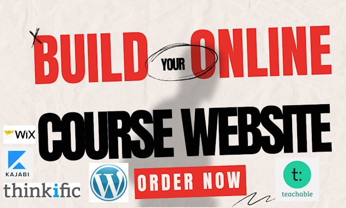 Gig Preview - Create online course website in teachable, thinkific, kajabi, or wordpress