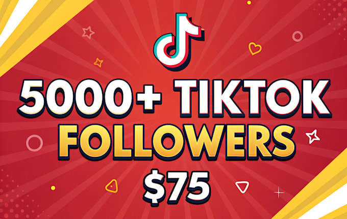 Gig Preview - Buy 5000 tiktok followers fast