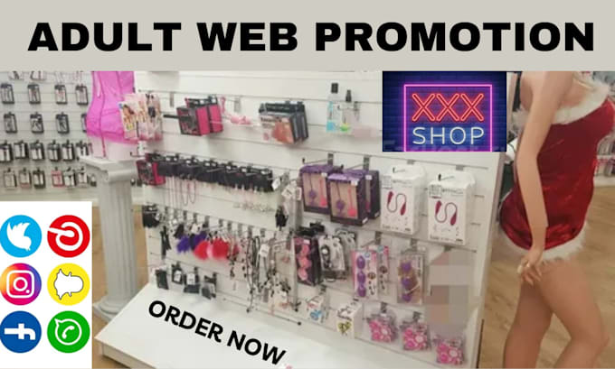 Gig Preview - Do adult web promotion, adult toy, adult store promotion