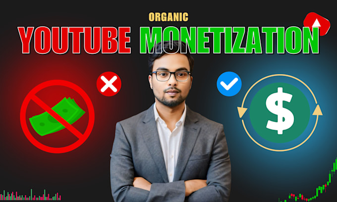 Gig Preview - Optimize your youtube channel for monetization organically