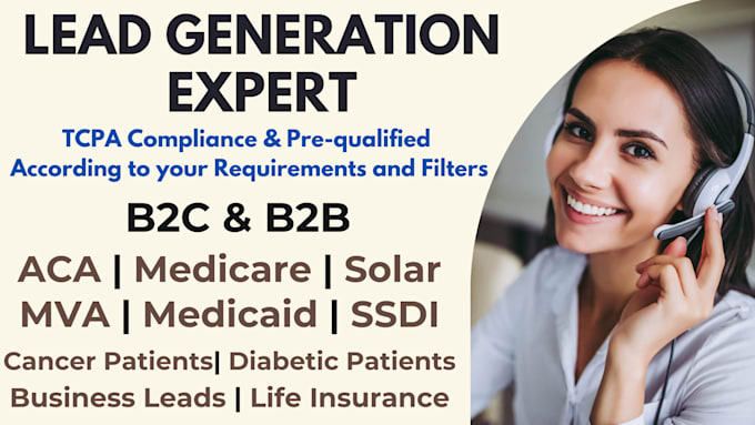 Gig Preview - Do lead generation for aca, medicare, solar, final expense, cancer patients,