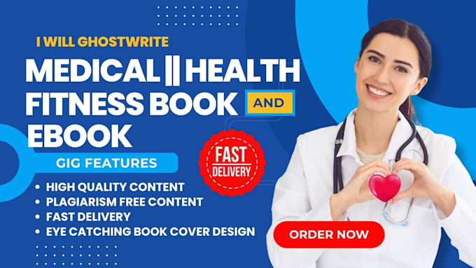 Gig Preview - Ghostwrite medical ebook, self help, health and fitness, wellness, ebook writer