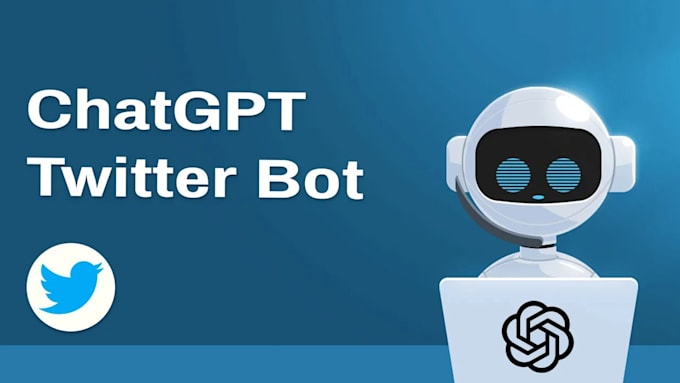 Gig Preview - Develop a highly responsive ai twitter bot for you