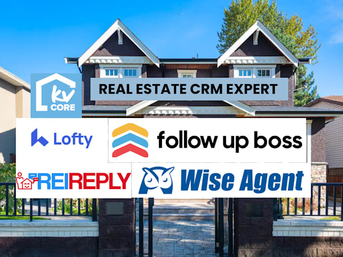 Gig Preview - Set up and manage real estate CRM lofty, kvcore, follow up boss idx website