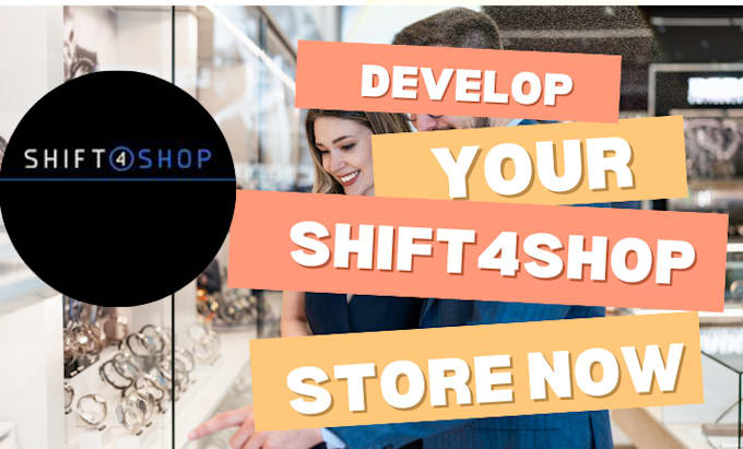 Gig Preview - Design and develop your shift4shop