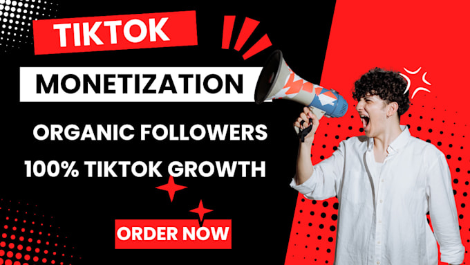 Gig Preview - Do tiktok monetization, drive tiktok sales, grow tiktok organic followers