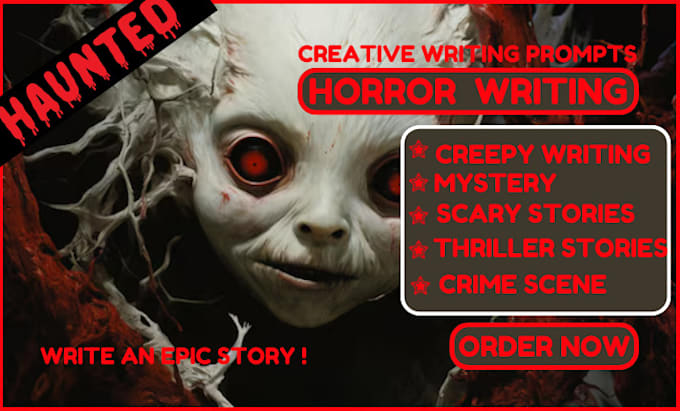 Gig Preview - Write horror, mystery, crime scene, fiction, thriller snd scary stories