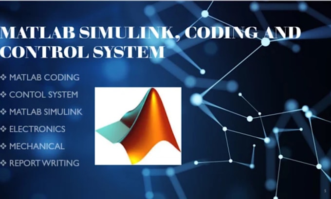 Gig Preview - Offer matlab coding, simulation and simulink services in cheap price