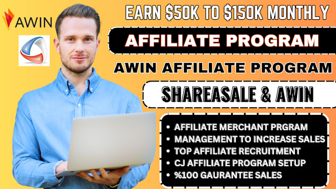 Gig Preview - Setup and manage shareasale, cj affiliate, awin merchant account