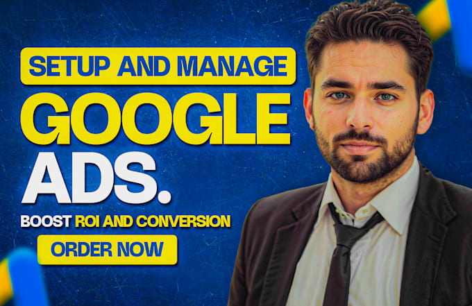 Gig Preview - Setup manage optimize google ads ppc campaigns for business