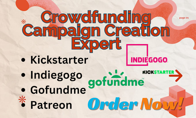 Gig Preview - Create crowdfunding campaign on kickstarter indiegogo gofundme and patreon