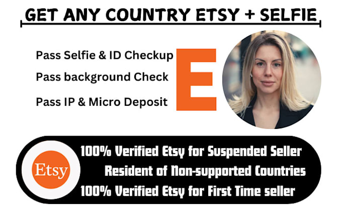 Gig Preview - Open all country etsy seller account etsy selfie etsy bank setup etsy listing