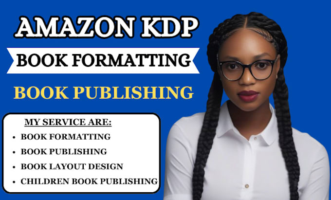 Gig Preview - Do amazon kdp book publishing, book formatting for amazon kdp, kdp ads promotion