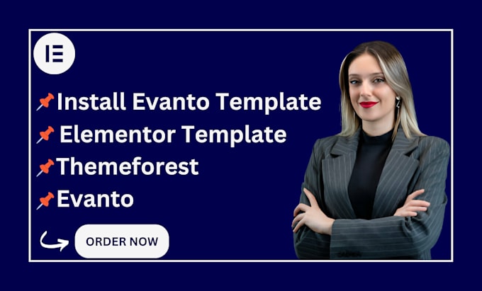 Gig Preview - Install envato template elementor template envato element template themeforest