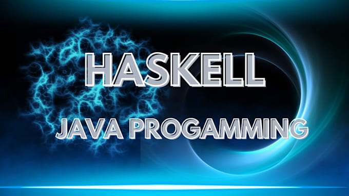 Gig Preview - Do coding for haskell prolog ocaml with java programming projects