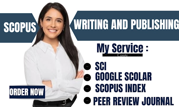 Gig Preview - Write and publish articles in scopus, sci, isi, scie indexed journals