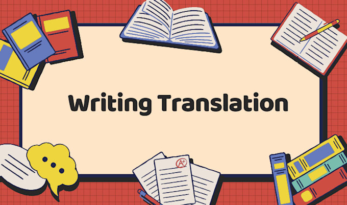 Gig Preview - Do writing and write for you with translation