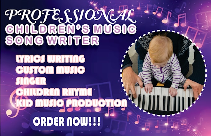 Gig Preview - Write and produce original songs, lyrics, and kids music