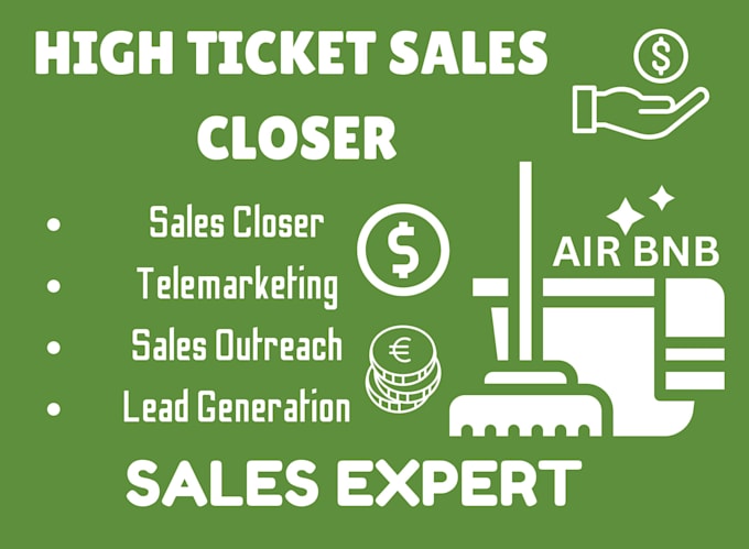 Gig Preview - High ticket sales closer, sales represent for your cleaning airbnb company