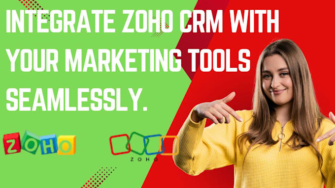 Gig Preview - Integrate zoho CRM with your marketing tools seamlessly