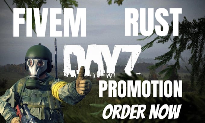 Bestseller - promote your dayz, fivem, rust or discord servers to get massive engagement