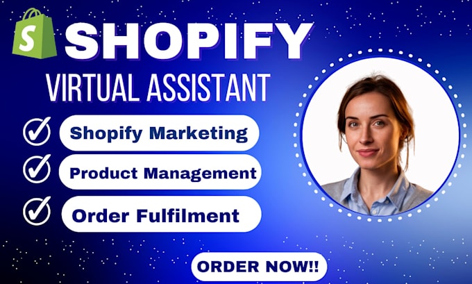 Gig Preview - Be shopify virtual assistant and shopify store manager, sales marketing expert