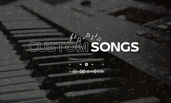 Gig Preview - Make custom songs for your special occasions and loved ones