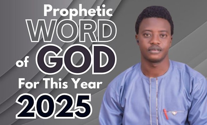 Gig Preview - Speak your year 2025 accurate prophetic word over your life