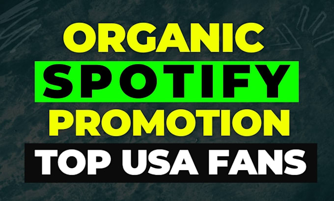 Gig Preview - Do organic spotify music promotion for your track and album