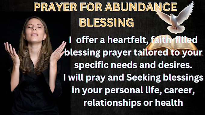 Gig Preview - Offer a powerful blessing prayer to bring favor and abundance into your life