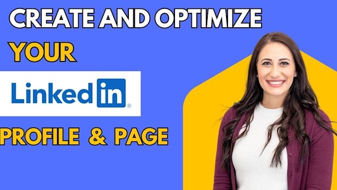 Gig Preview - Create and optimize your linkedin profile for maximum professional impact