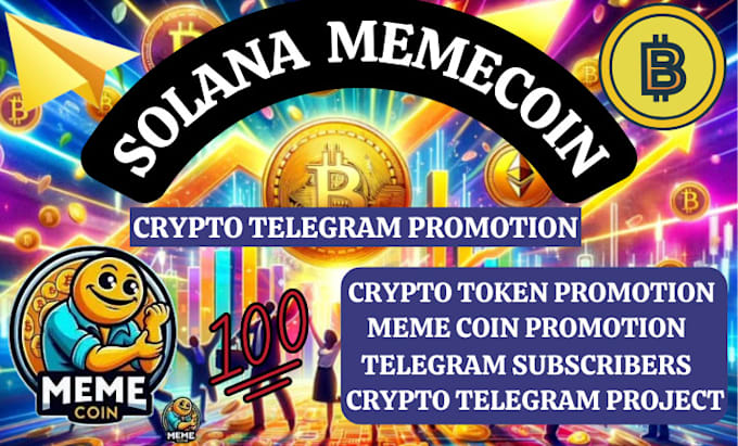 Gig Preview - Crypto pump token, def, solana meme coin, telegram promotion,meme coin marketing