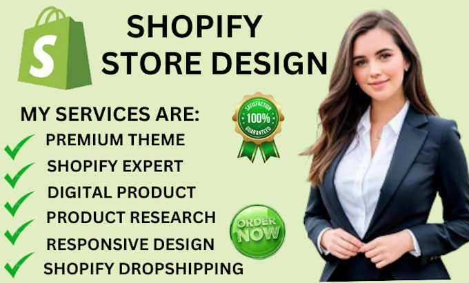 Gig Preview - Build shopify store design, create shopify dropshipping store or shopify