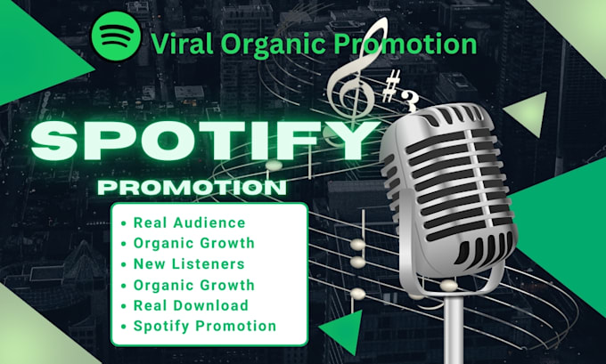 Gig Preview - Do viral organic promotion spotify music and podcast organic spotify promo