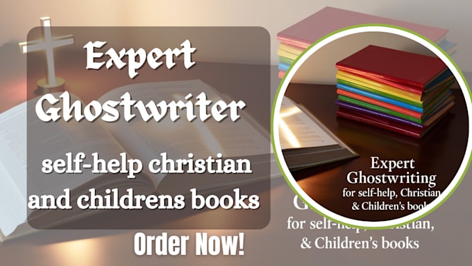 Gig Preview - Craft engaging self help christian and childrens books ghostwriter