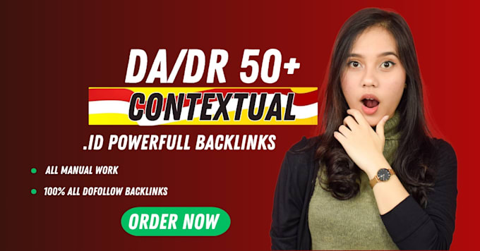 Gig Preview - Make high da DR indonesian contextual dofollow id backlinks