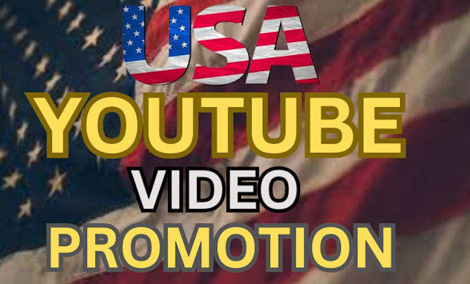 Gig Preview - Usa youtube video promotion USA video channel promotion to USA active audience